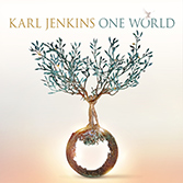 Sir Karl Jenkins Announces New Album “One World”
