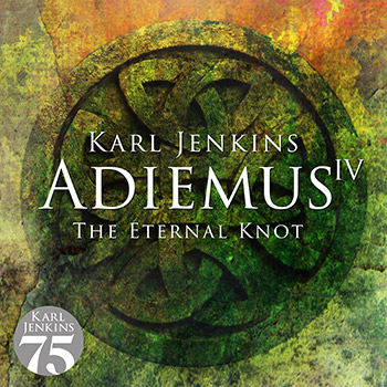 Adiemus IV: The Eternal Knot