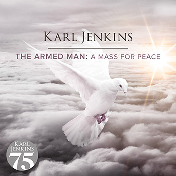 The Armed Man: A Mass for Peace